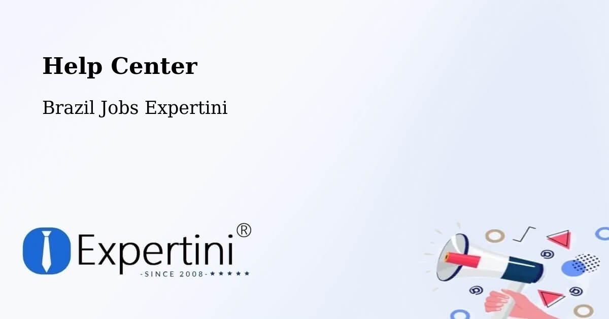 Help Center – Ariranha - Brazil Jobs Expertini